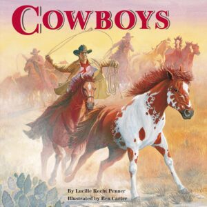 Storytime Stamped - Cowboys by Lucille Recht Penner