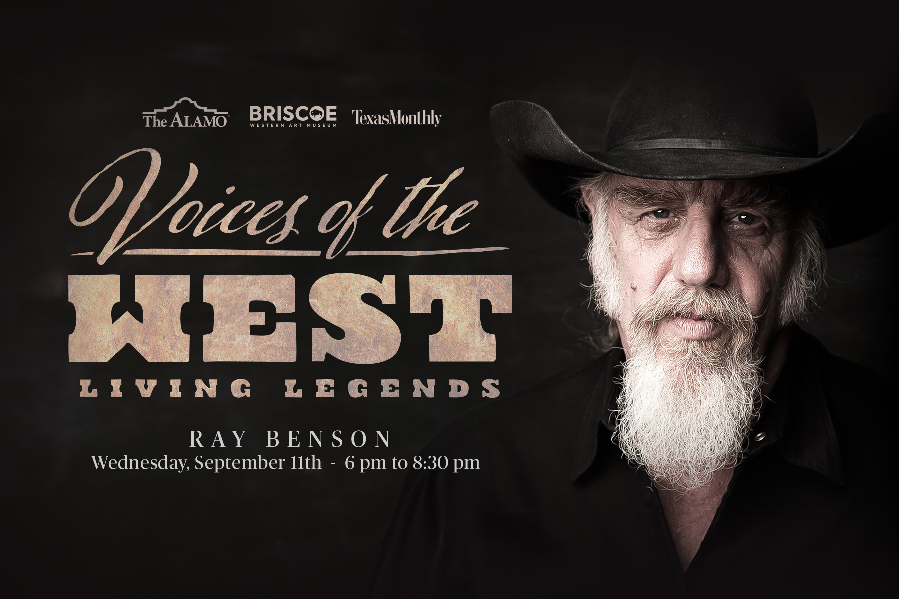 Promotional poster featuring the event ‘Voices of the West: Living Legends’ with Ray Benson. The event is scheduled for Wednesday, September 11th, from 6 pm to 8:30 pm. The background is dark with a silhouette of a person wearing a cowboy hat on the right side, who seems to be Ray Benson. The text is stylized in a western font, and logos for ‘The Alamo,’ ‘Briscoe,’ and ‘Texas Monthly’ are present at the top.