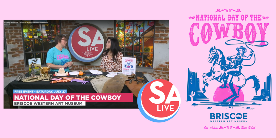 Promotional graphic for an event. On the left side, a photo of two individuals at a table with various items, including food and textiles. One person wears a blue shirt with ‘National Day of Cowboy’ printed on it. In the background, there are brick walls and a sign that reads ‘SA Live.’ On the right side, text announces ‘NATIONAL DAY OF THE COWBOY,’ a free event on Saturday, July 27 at Briscoe Western Art Museum. An illustration of a cowboy riding a horse, roping cattle, is also included.