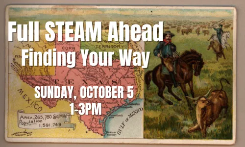 Full STEAM Ahead: Finding Your Way